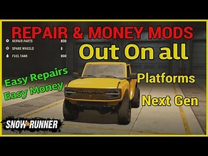 Snowrunner Money Cheat Mods Repair & Money Mods I did nt know about !