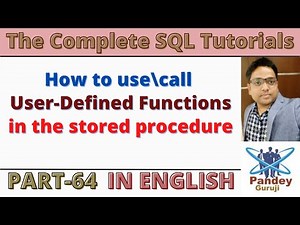 64. How to use\\call User-Defined Functions in the stored procedure| Advanced SQL Interview Questions