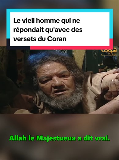 Le vieil homme qui ne répondait qu'avec des versets