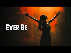 Ever Be | Aaron Shust (Worship Lyric Video)