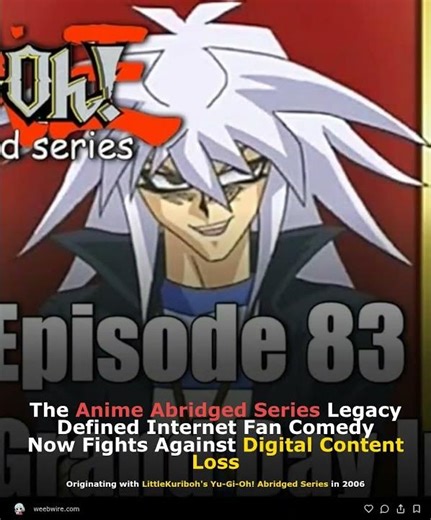 The Anime Abridged Series Legacy Defined Internet Fan Comedy Now Fights Against Digital Content Loss