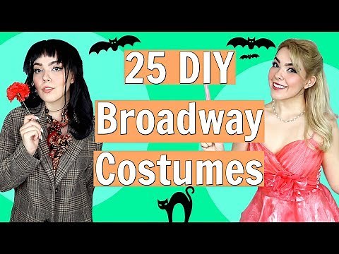 DIY Broadway Costume Ideas! // Cute + Easy Theatre Halloween Costumes 2019