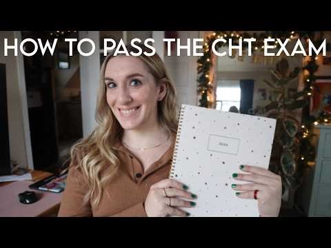 PART ONE: How to pass the CHT exam!!