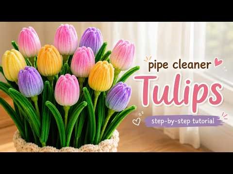 These Pipe Cleaner Tulips Look So Real! ✨ (Full Beginner-Friendly Tutorial)