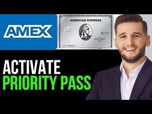HOW TO ACTIVATE PRIORITY PASS ON AMEX PLATINUM 2025! (FULL GUIDE)