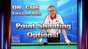 This is a fun one :) "Dr. Cue" Tom Rossman gives some point shooting options! | American Poolplayers Association - APA