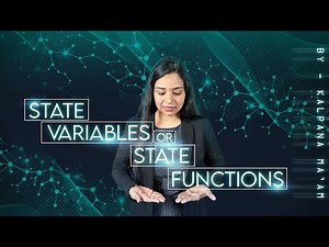 State Variables Or State Functions | Thermodynamics 03 |CBSE/ICSE| IIT JEE | NEET Class 11 CHEMISTRY
