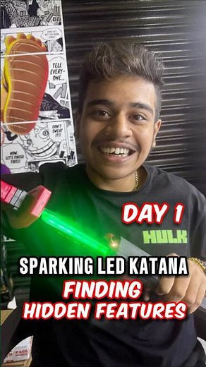 Finding Hidden Features Sparking Led Katana - Day 1🔥