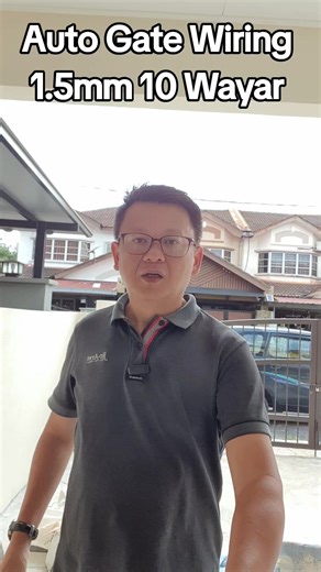 Auto Gate Wiring with 1.5mm 10 Wayar - Installation Guide