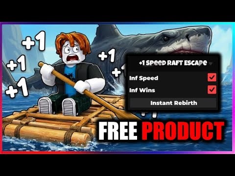 [⚡INF] +1 Speed Raft Escape Script - FREE PRODUCT, INFINITE WINS, SPEED