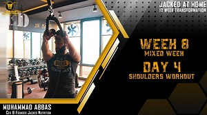 12 Week Transformation | Week 8 | Day 4 | Shoulders | Jacked Nutrition | Muhammad Abbas Buy our recommended 12 Week Transformation Supplement Stack: Full Stack: https://bit.ly/31v6cHO Economy Stack: https://bit.ly/3gb6nfl | Jacked Nutrition