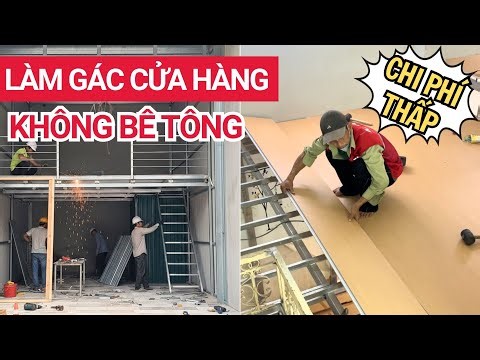 Tấm nhựa làm gác lửng nhân đôi diện tích cửa hàng | Thi công sàn nhựa chịu lực Kosmos làm gác xép