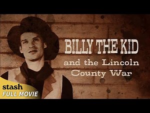 Billy the Kid & The Lincoln County War | Western | Full Movie | Wild West