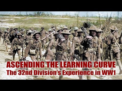 Ascending the Learning Curve: The 32nd Division’s Experience in WW1 | Dr Stuart Mitchell