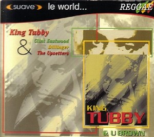 King Tubby - Le World... Reggae