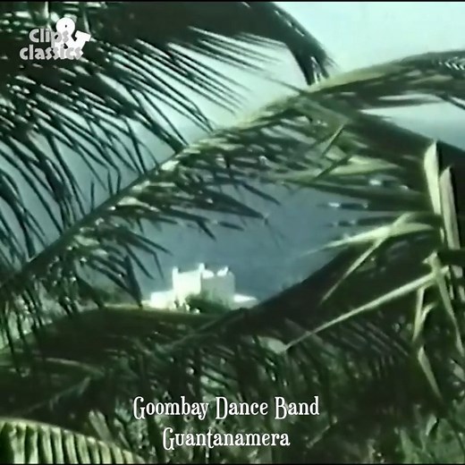 35K views · 709 reactions | 論 Goombay Dance Band - Guantanamera 論 | Clips & Classics | Facebook
