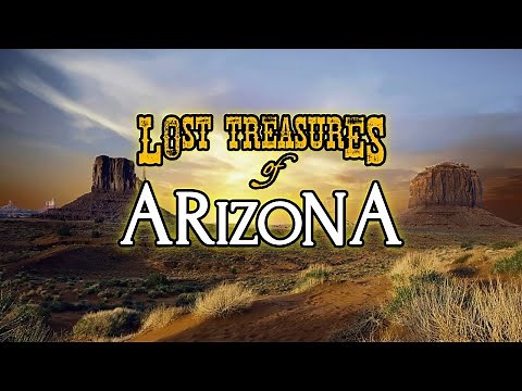 Lost Treasures from Arizona