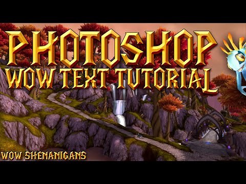 World of Warcraft: Photoshop Text Tutorial