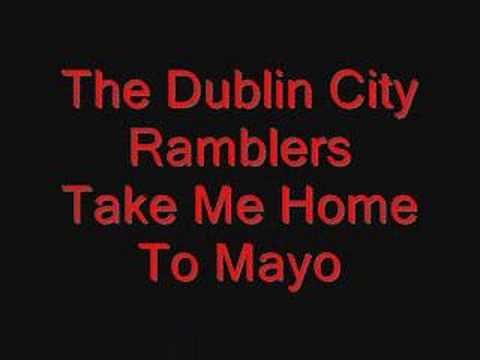 Dublin City Ramblers - Take Me Home To Mayo
