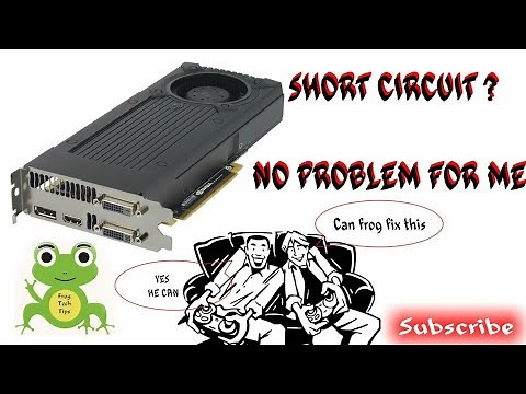 How to FIX Graphic Card Short circuit without spare parts