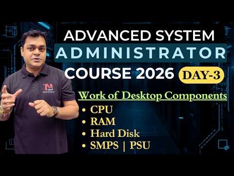 DAY-3 : Work of Desktop Components like Hard Disk , CPU , RAM and Power Supply .