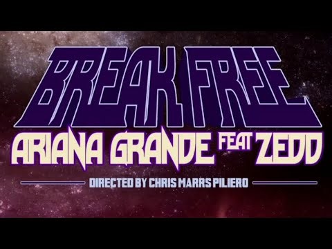 Ariana Grande ~ break free (lyrics) with video