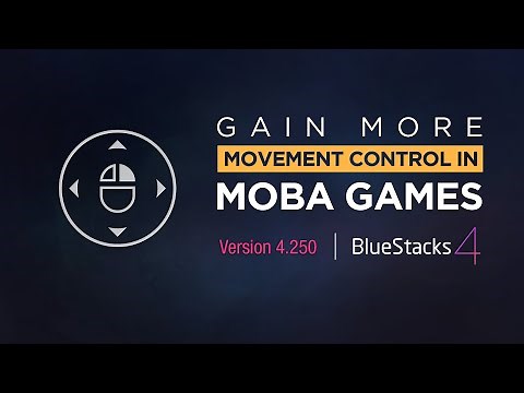 Gain more movement control in Android MOBA games on PC with BlueStacks 4