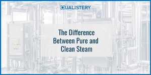 The Difference Between Pure and Clean Steam - Pharma & Medtech Webinars | GMP Webinars & Training Courses