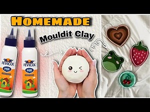 HomeMade Mouldit Clay In 50 Rs only | *in just 5 minutes* | DIY handmade Mouldit clay