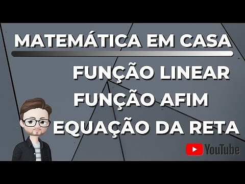 FUNÇÃO LINEAR - FUNÇÃO AFIM - EQUAÇÕES DE RETAS