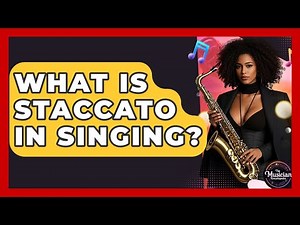What Is Staccato In Singing? - The Musician Encyclopedia
