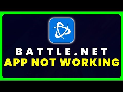 Battle.net App Not Working: How to Fix Battle.net App Not Working