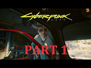 CYBERPUNK 2077 Part 1 Walkthrough PC Gameplay (No Commentary) - Prologue