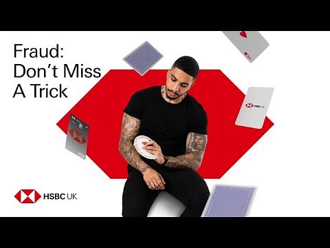Fraud: Don’t Miss a Trick | HSBC UK