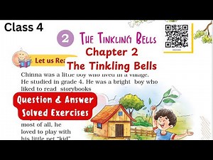 The Tinkling Bells | Chapter 2 | Solutions | Q & A | Class 4 English Santoor | NCERT | CBSE