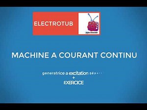 MACHINE A COURANT CONTINU EXERCICE fonctionnement generatrice