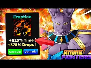 NEW TIME/DROP AURA “Eruption” In Anime Fighters!