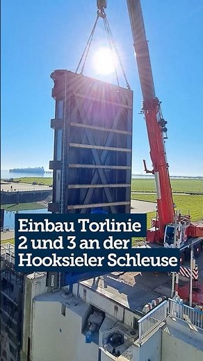 Schleuse Hooksiel Einbau Torlinie 2 und 3