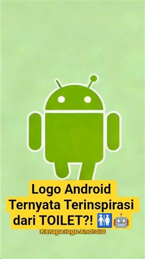 The Android Logo Was Inspired by a Toilet?! 🚻🤖