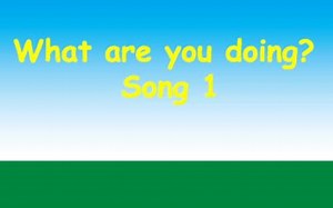 儿歌What are you doing Song 1 剪辑版