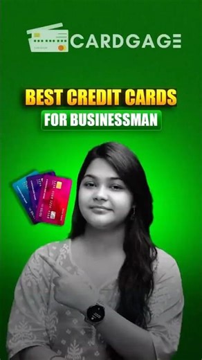 Best Credit Card For Businessman | Entrepreneurs Should Use This Credit Card | Best Credit Cards
