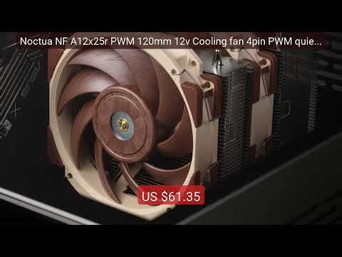Noctua NF A12x25r PWM 120mm 12v Cooling fan 4pin PWM quiet ... — Top Pick 2026 | Unbeatable Price!