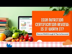 ISSA Nutrition Certification Review | Full Course Walkthrough & Tips to Succeed