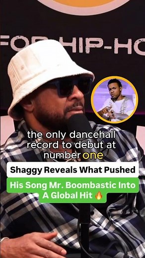 Shaggy Reveals What Pushed His Song Mr. Boombastic Into A Global Hit 🔥