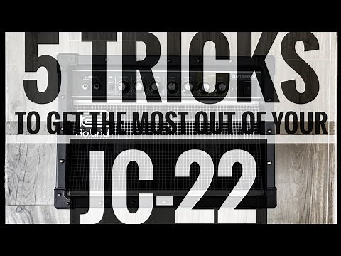 5 Tricks to Get the Most out of you Roland JC-22