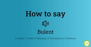 Bulent Pronunciation