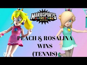 Mario Sports Superstars - Peach & Rosalina Wins in Tennis