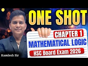 Class 12th Chapter 1 Mathematical Logic ONE SHOT | HSC Exam 2026 |
