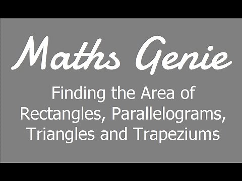 Finding the Area of Rectangles, Parallelograms, Triangles and Trapeziums