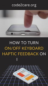 How to turn on/off Keyboard Haptic Feedback on iPhone